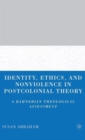 Image for Identity, Ethics, and Nonviolence in Postcolonial Theory
