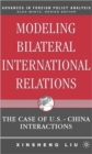 Image for Modeling Bilateral International Relations