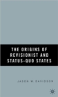 Image for The Origins of Revisionist and Status-Quo States