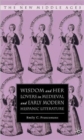 Image for Wisdom and her lovers in medieval and early modern Hispanic literature