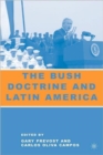 Image for The Bush Doctrine and Latin America