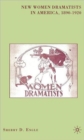 Image for New Women Dramatists in America, 1890-1920