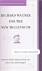 Image for Richard Wagner for the New Millennium