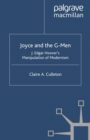 Image for Joyce and the G-men: J. Edgar Hoover&#39;s manipulation of modernism