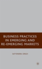 Image for Business practices in emerging and re-emerging markets