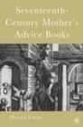 Image for Seventeenth-century mother&#39;s advice books