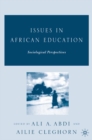 Image for Issues in African education: sociological perspectives