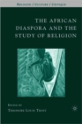 Image for The African Diaspora and the Study of Religion