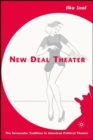 Image for New Deal Theater : The Vernacular Tradition in American Political Theater