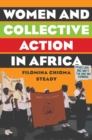 Image for Women and collective action in Africa: development, democratization and empowerment