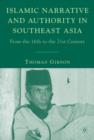 Image for Islamic Narrative and Authority in Southeast Asia