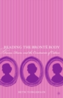 Image for Reading the Bronte body: disease, desire, and the constraints of culture