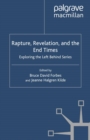 Image for Rapture, Revelation, and the end times: exploring the Left behind series