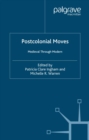 Image for Postcolonial moves: medieval through modern