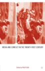 Image for Media and conflict in the twenty-first century