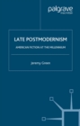 Image for Late postmodernism: American fiction at the millennium