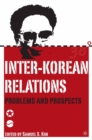 Image for Inter-Korean relations: problems and prospects