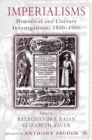 Image for Imperialisms: historical and literary investigations, 1500-1900