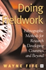 Image for Doing fieldwork: ethnographic methods for research in developing countries and beyond