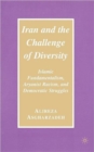 Image for Iran and the challenge of diversity  : Islamic fundamentalism, Arynist racism, and democratic struggles