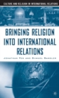 Image for Bringing religion into international relations