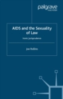 Image for AIDS and the sexuality of law: ironic jurisprudence