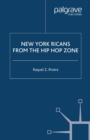 Image for New York Ricans from the hip hop zone