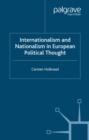 Image for Internationalism and Nationalism in European Political Thought