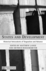 Image for States and development: historical antecedents of stagnation and advance
