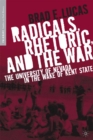Image for Radicals, rhetoric, and the war: the University of Nevada in the wake of Kent State