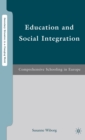 Image for Education and social integration  : comprehensive schooling in Europe