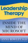 Image for Leadership therapy  : inside the mind of Microsoft