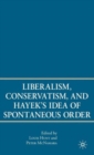 Image for Liberalism, conservatism and Hayek&#39;s idea of spontaneous order