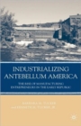 Image for Industrializing Antebellum America
