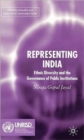 Image for Representing India  : ethnic diversity and the governance of public institutions