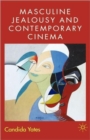 Image for Masculine Jealousy and Contemporary Cinema