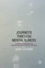 Image for Journeys through mental illness  : client experiences and understandings of mental distress