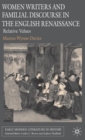 Image for Women writers and familial discourse in the English Renaissance  : relative values
