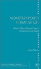 Image for Monetary policy in transition  : inflation nexus money supply in postcommunist Russia