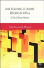 Image for Understanding economic reforms in Africa  : a tale of seven nations
