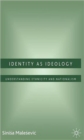 Image for Identity as Ideology