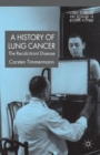 Image for A history of lung cancer  : the recalcitrant disease
