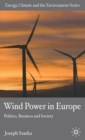 Image for Wind power in Europe  : politics, business and society