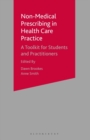 Image for Non-medical prescribing in health care practice  : a toolkit for students and practitioners