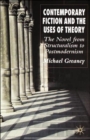 Image for Contemporary Fiction and the Uses of Theory