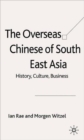 Image for The Overseas Chinese of South East Asia