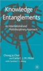 Image for Knowledge entanglements  : an international and multidisciplinary approach