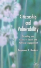 Image for Citizenship and vulnerability  : disability and issues of social and political engagement