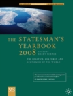 Image for The statesman&#39;s yearbook 2008  : the politics, cultures and economies of the world