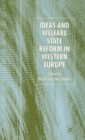 Image for Ideas and Welfare State Reform in Western Europe